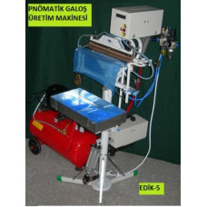 EDİK-5 Pnömatik Galoş Üretim Makinesi